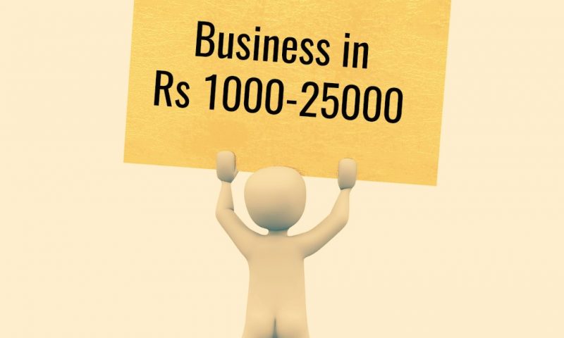 8 best business ideas in the budget of rs1000 rs25000 i e 400
