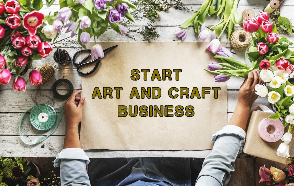 How to Start an Art and Craft Business Creatively